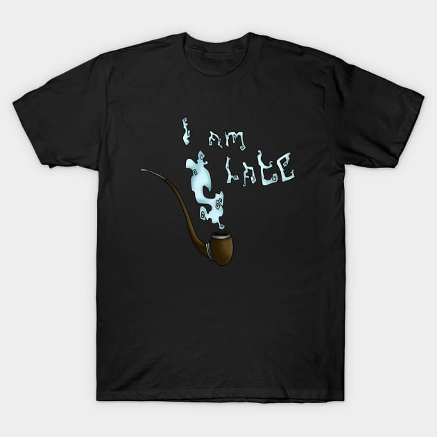 Wizard never late T-Shirt by whoareyou